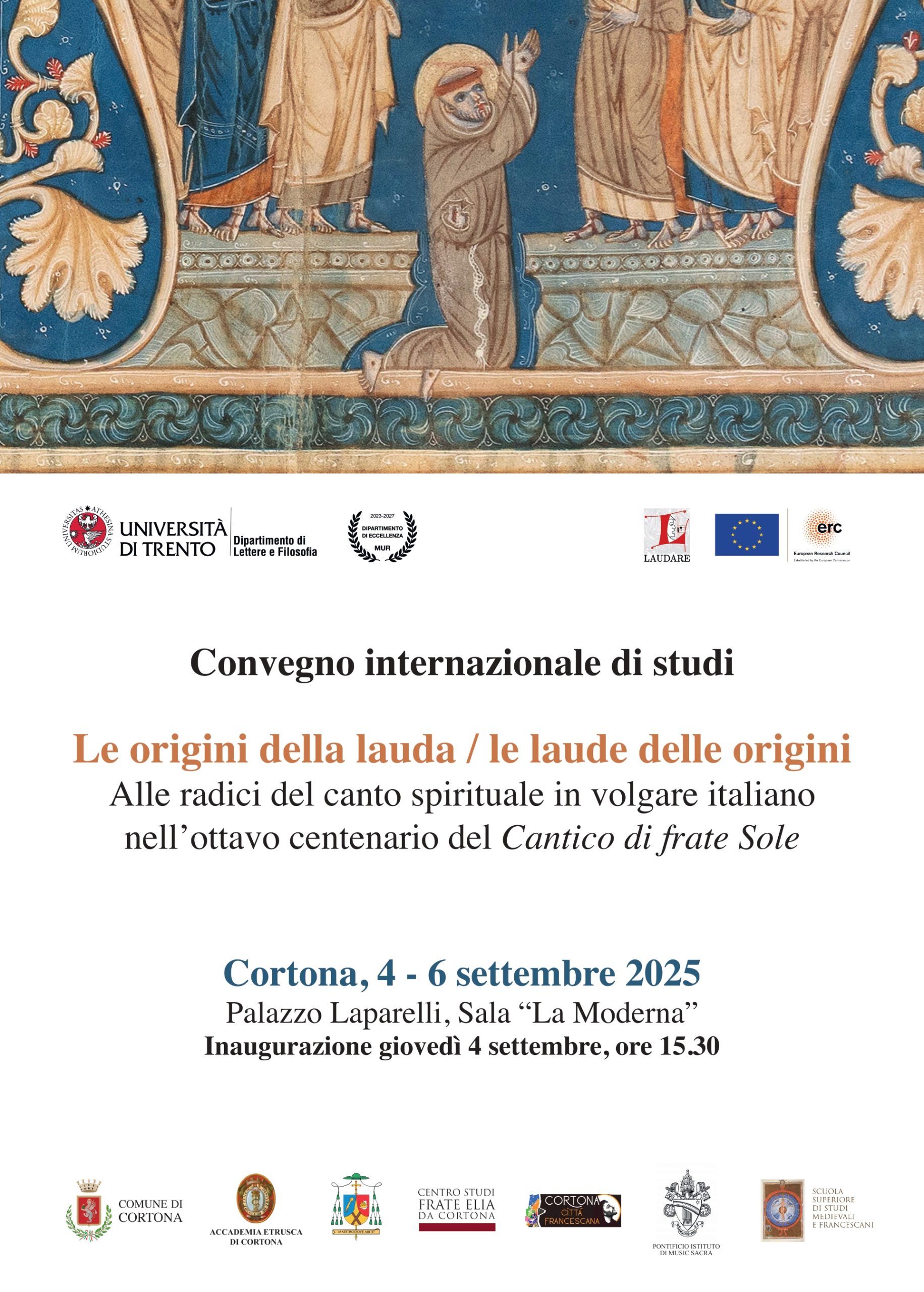 MAEC Cortona locandina del Convegno internazionale di studi Le origini della lauda / le laude delle origini Alle radici del canto spirituale in volgare italiano nell'ottavo centenario del Cantico di frate Sole Cortona, 4 - 6 settembre 2025 Palazzo Laparelli, Sala "La Moderna" Inaugurazione giovedì 4 settembre, ore 15.30