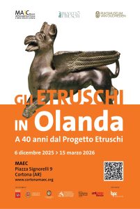 MAEC Cortona. Gli Etruschi in Olanda, a 40 anni dal progetto etruschi. una mostra internazionale a cortona