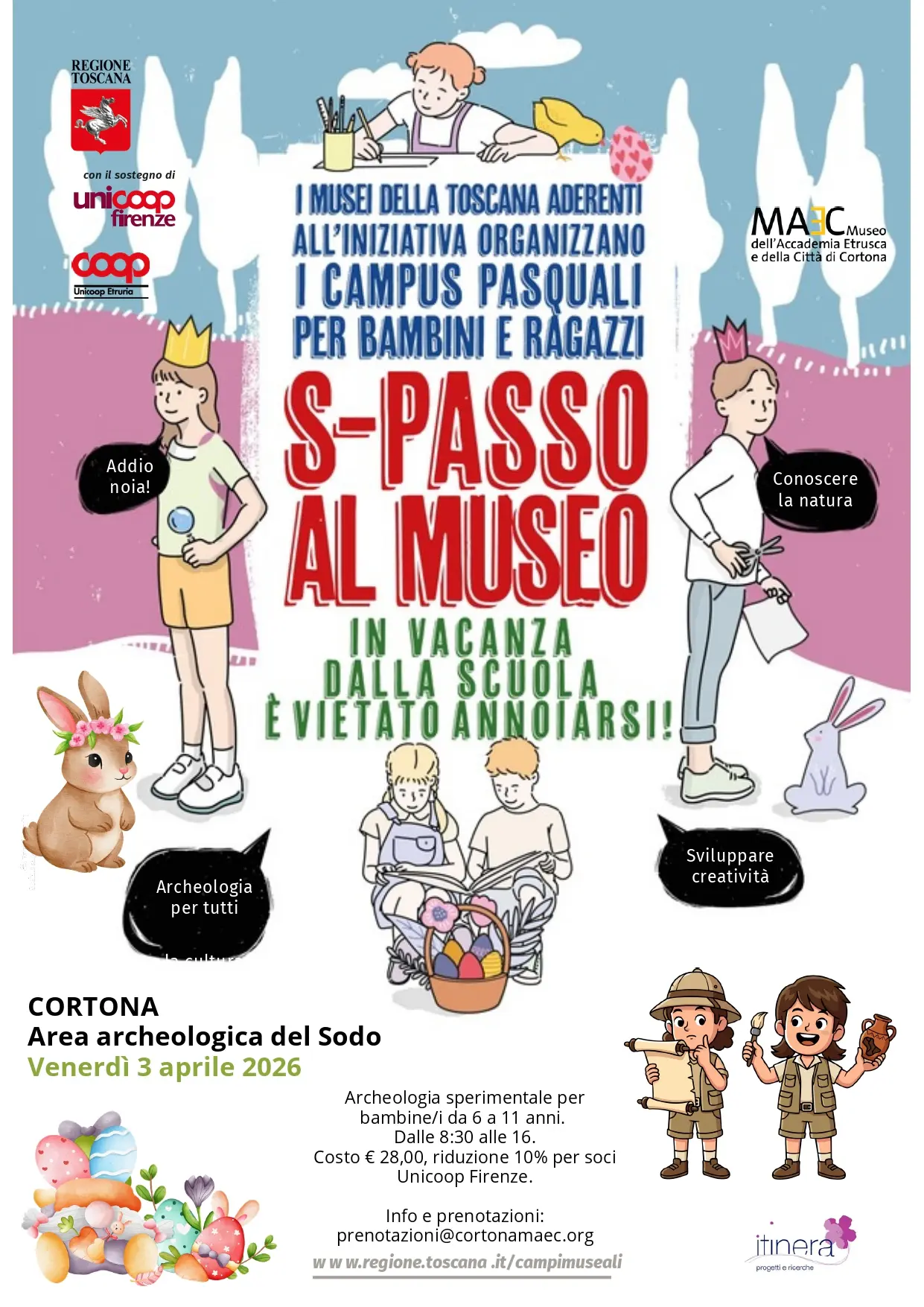 MAEC Cortona campus di Pasqua presso l'Area archeologica del Sodo