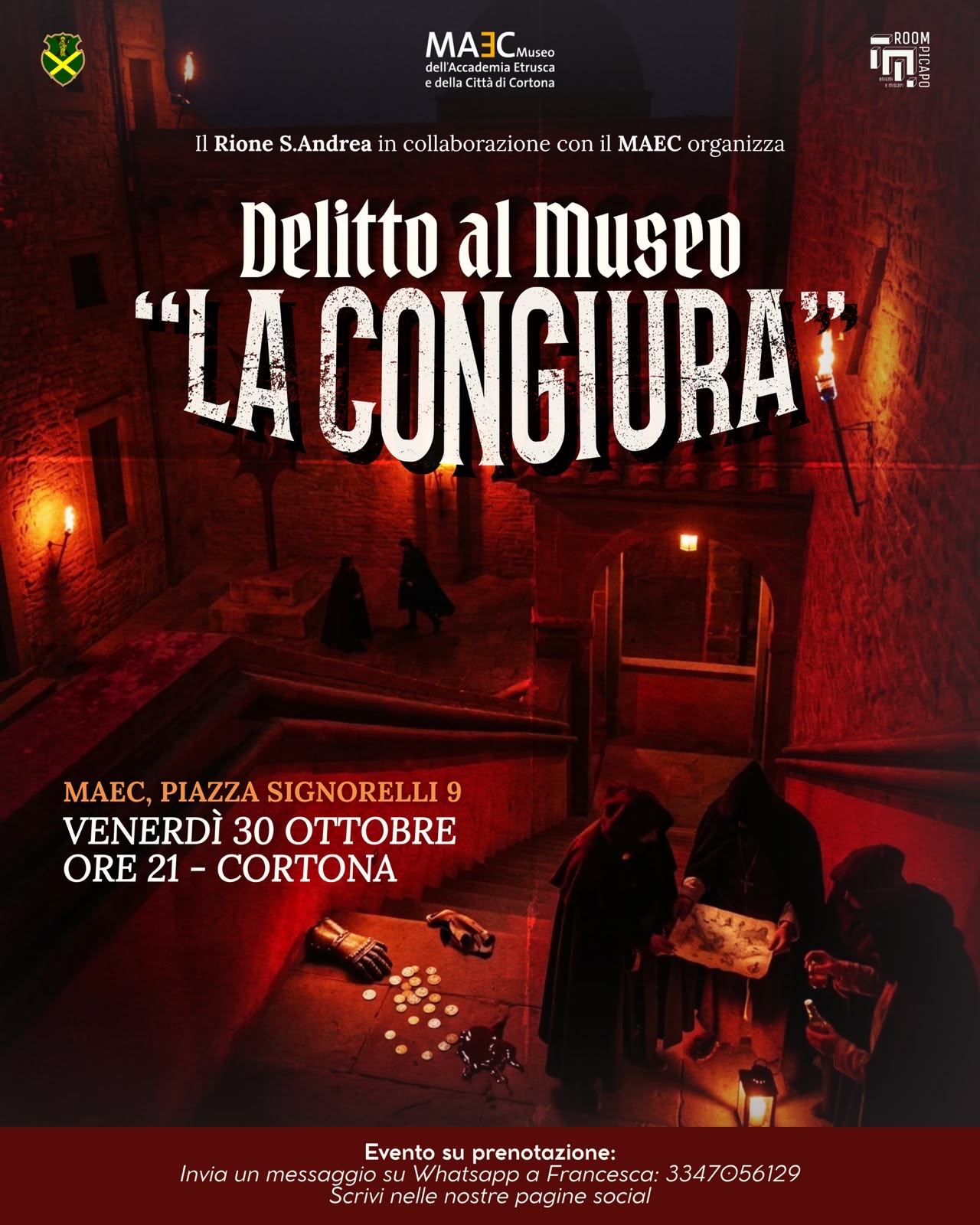 Locandina dell’evento “Delitto al Museo – La Congiura”, in programma venerdì 30 ottobre alle ore 21 al MAEC di Cortona, con ambientazione notturna medievale e personaggi incappucciati.